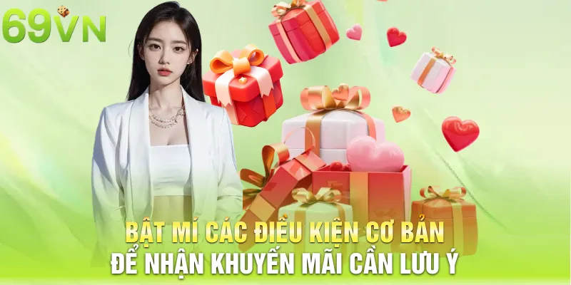 bat mi cac dieu kien co ban de nhan khuyen mai can luu y 1 11zon Bật mí các điều kiện cơ bản để nhận khuyến mãi cần lưu ý