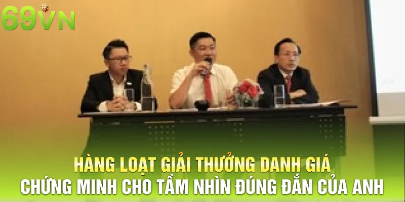 hang loat giai thuong danh gia chung minh cho tam nhin dung dan cua anh 5 11zon Hàng loạt giải thưởng danh giá chứng minh cho tầm nhìn đúng đắn của anh